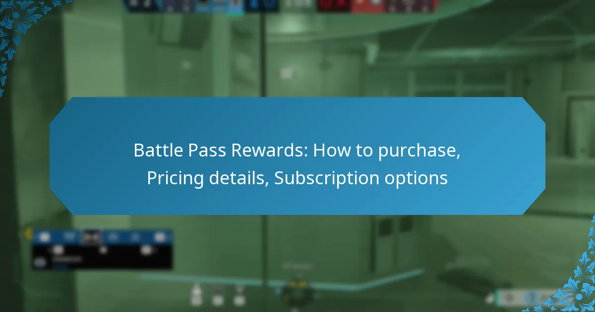 Battle Pass Rewards: How to purchase, Pricing details, Subscription options