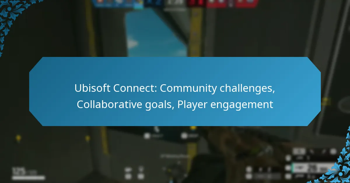 Ubisoft Connect: Community challenges, Collaborative goals, Player engagement