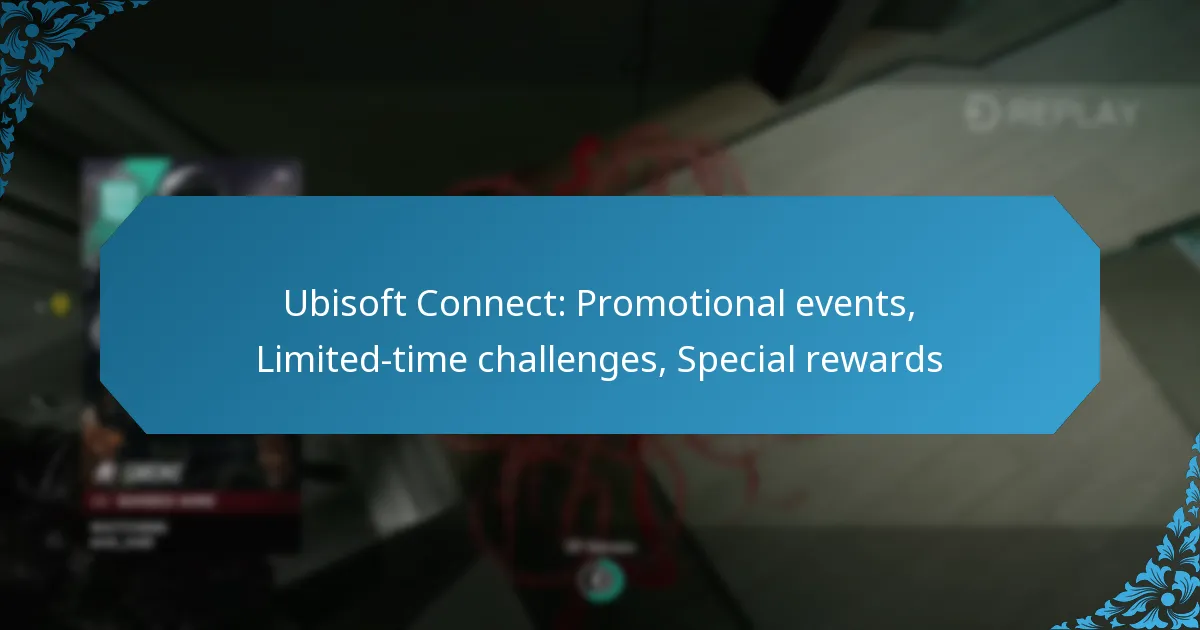 Ubisoft Connect: Promotional events, Limited-time challenges, Special rewards