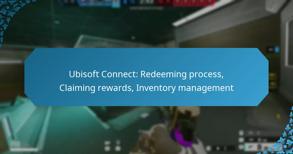 Ubisoft Connect: Redeeming process, Claiming rewards, Inventory management