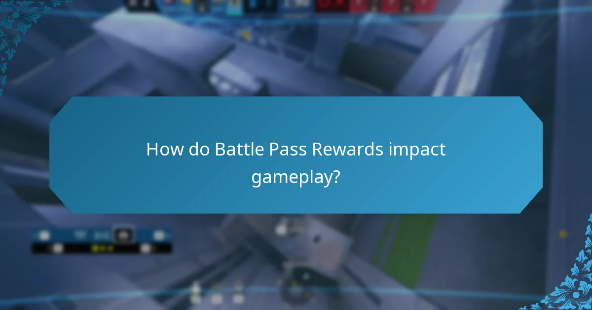 What strategic advantages do Battle Pass Rewards provide?