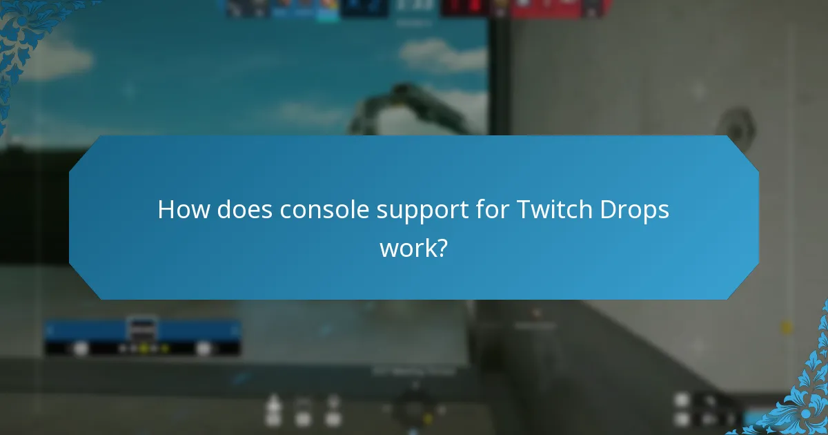 Which platforms support Twitch Drops?